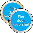Fire Door Keep Shut Sign