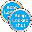 Keep Locked Shut Sign