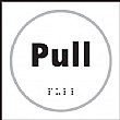 Braille Pull Sign
