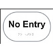 Braille No Entry Sign