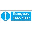 Gangway Keep Clear Sign