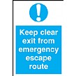 Keep Clear Exit From Emergency Escape Route Sign