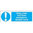 Keep Clear Exit From Emergency Escape Route