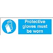 Protective Gloves Must Be Worn Sign