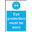 Eye Protection Must Be Worn Sign