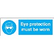 Eye Protection Must Be Worn Sign