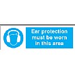 Ear Protection Must Be Worn In This Area Sign
