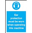 Ear Protection Must Be Worn When Operating This Machine