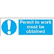 Permit To Work Must Be Obtained Sign