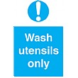 Wash Utensils Only Sign