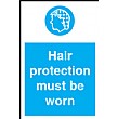 Hair Protection Must Be Worn Sign