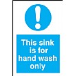 This Sink Is For Hand Wash Only Sign