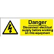 Danger Disconnect Electrical Supply Before Working On This Equipment.