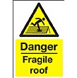 Danger Fragile Roof Sign