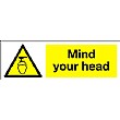 Mind Your Head Sign