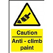 Caution Anit-Climb Paint Sign
