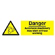 Danger Automatic Machinery May Start Without Warning Sign