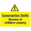 Construction Traffic Beware Of Children Playing Sign