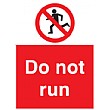 Do Not Run Sign