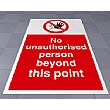 No Unauthorised Person Beyond This Point Floor Sign