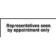 Representatives Seen By Appointment Only Sign
