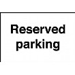 Reserved Parking Sign