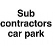 Sub Contractors Car Park Sign