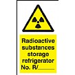 Radioactive Substances Storage Refrigerator No. R/ Sign