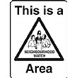 This Is A Neighbourhood Watch Area Sign