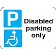 Disabled Parking Only Sign