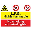 L.P.G. Highly Flammable No Smoking No Naked Lights Sign