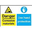 Danger Corrosive Materials Use Hand Protection Sign