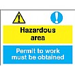 Hazardous Area Permit To Work Must Be Obtained Sign