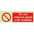 Do Not Remove Panel Until Isolated Gemglow Sign