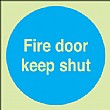 Fire Door Keep Shut Gemglow Sign