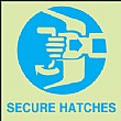 Gemglow Secure Hatches Sign