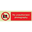 Photoluminescent No Unauthorised Photography Sign