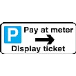 Pay At Meter Right Arrow Display Ticket Sign