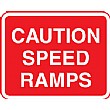 Caution Speed Ramps Sign