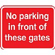 No Parking In Front Of These Gates Sign