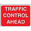 Traffic Control Ahead Sign