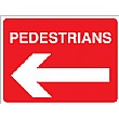 Pedestrians Left Arrow Sign