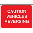 Caution Vehicles Reversing Sign