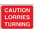 Caution Lorries Turning Sign