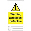 Warning Equipment Defective Tye Tags