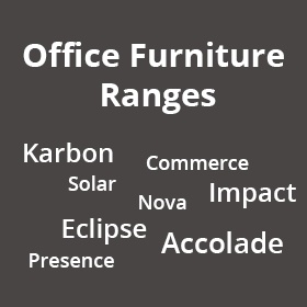 Office Furniture Ranges