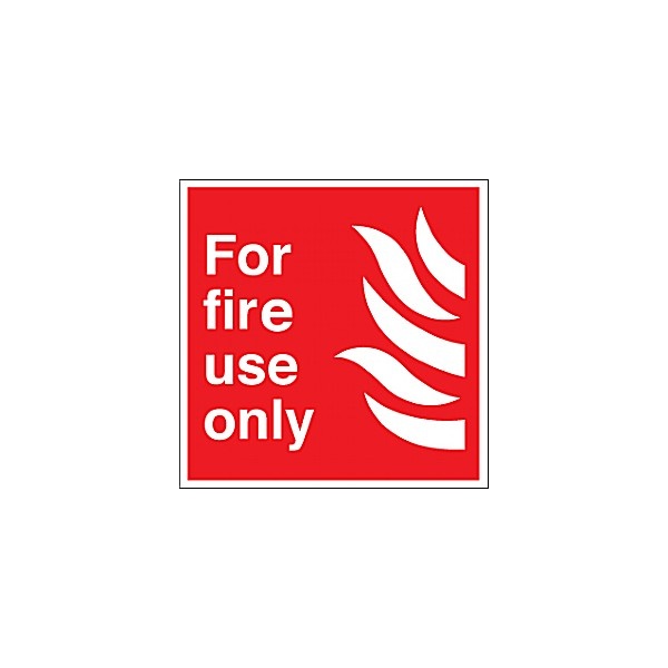 For Fire Use Only Sign