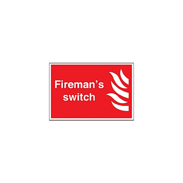 Firemans Switch Sign