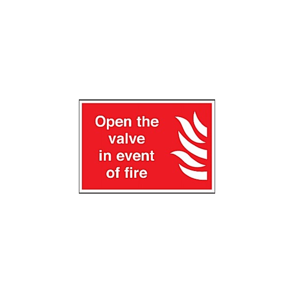 Open The Valve In The Event Of A Fire Sign