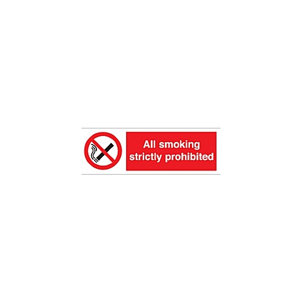 All Smoking Strictly Prohibited Sign